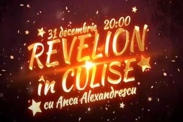 „REVELION ÎN CULISE” - CU ANCA ALEXANDRESCU - 31 DECEMBRIE ORA 20:00